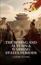 The Spring and Autumn & Warring States Periods PART TWO Hui Wang Taschenbuch