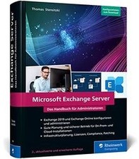 Microsoft Exchange Server: Das Handbuch für Admins. ... | Buch | Zustand wie neu