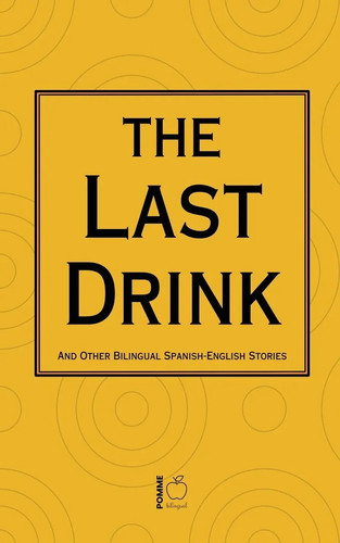 The last drink and - the,