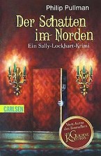 Der Schatten im Norden: Ein Sally-Lockhart-Krimi  von Ph... | Buch | Zustand gut