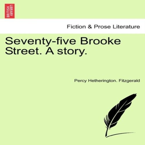Seventy five brooke street - brooke, a