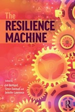 The Resilience Machine by Jim