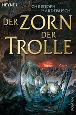 Die Trolle-Saga, 3: Der Zorn
