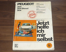 PEUGEOT 204 / 304 1965-1974 WERKSTATT HANDBUCH Jetzt helfe ich mir selbst