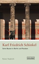 Karl Friedrich Schinkel: Seine