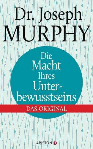 Joseph murphy die - joseph, ihres