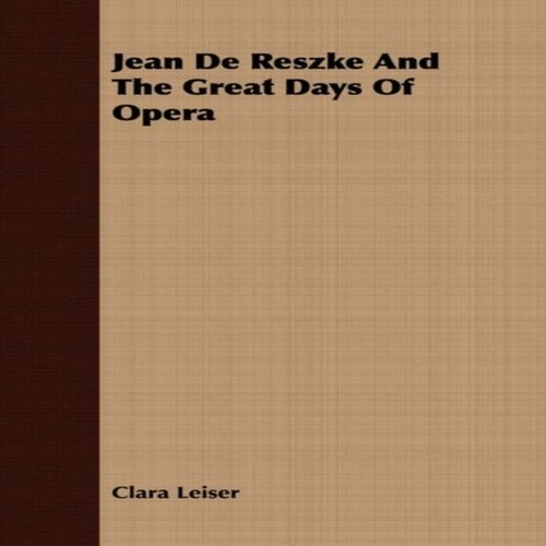 Jean reszke and the - jean,