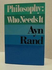 Philosophy Who Needs It / Ayn Rand: In von Ayn Rand | Buch | Zustand gut