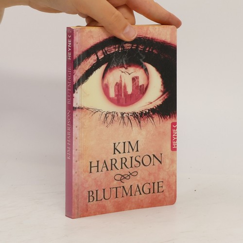 Blutmagie kim harrison - kim,