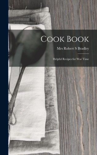 Bradley cook book - -,