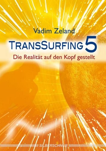 Vadim zeland transsurfing - zeland, 5