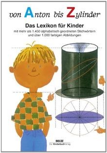 Von anton bis zylinder - bis, zylinder: