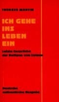 Ich gehe ins Leben ein. Letzte Gespräche der Heiligen von Lisieux Buch -
