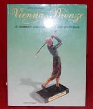 Ernst Hrabalek - Vienna Bronze A viennese tradition in artistic perfection