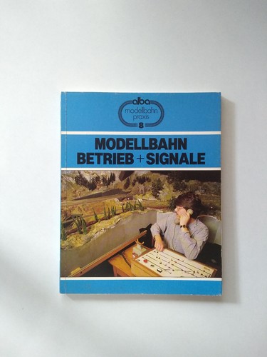 Modellbahn betrieb signale - modellbahn, betrieb+signale