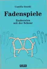 Fadenspiele Camilla, Gryski