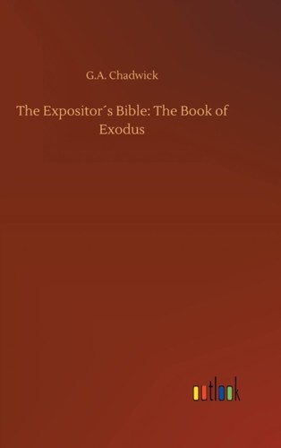 Chadwick expositors bible - chadwick,