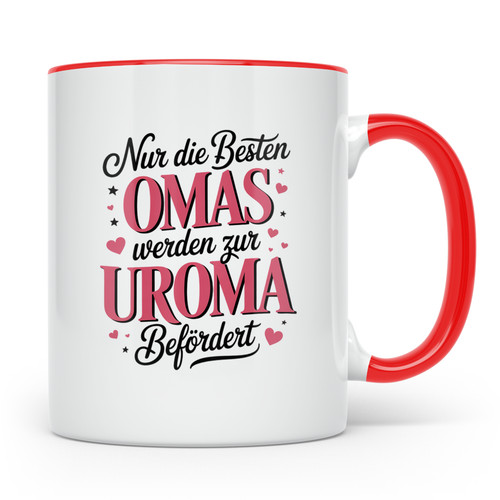 Uroma tasse nur die - uroma,