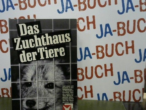 Das zuchthaus der tiere vom - das,