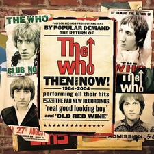 The Who - Then And Now (2005)