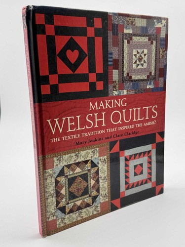 Making welsh quilts the - making,