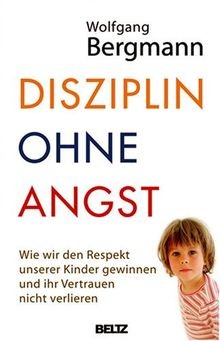 Disziplin ohne angst - disziplin,