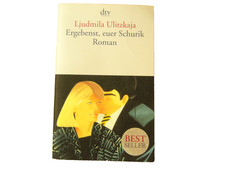 Ergebenst Euer Schurik von Ljudmila Ulitzkaja (2008, Taschenbuch) dtv 13626