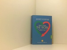 Byron Katies The Work: Der