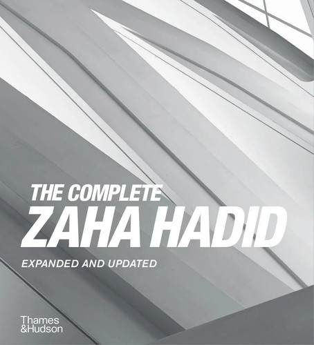 The complete zaha hadid - the, |