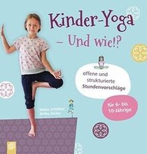 Kinder-Yoga – Und wie