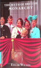 The Myth of British Monarchy