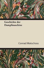 Conrad Matschoss Geschichte