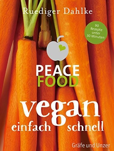 Peace food buch gräfe - gräfe, und