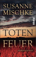 SUSANNE MISCHKE - TOTENFEUER KRIMINALROMAN (Taschenbuch) Zustand sehr Gut