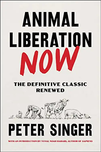 Animal liberation now - liberation,