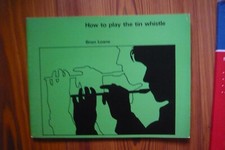 How to play the tin whistle - Brian Loane