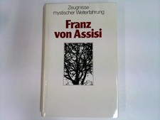 Franz von Assisi : Zeugnisse