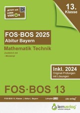 Abiturprüfung FOS/BOS Bayern 2025 Mathematik Technik 13. Klasse Abitur FO 396377