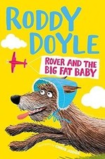 Rover and the Big Fat Baby