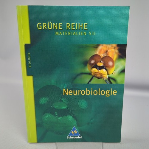 Neurobiologie grüne reihe - neurobiologie,