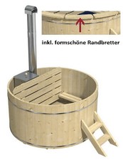 Badebottich Holz incl. Innen-Holzofen EDELSTAHL Badefass HotTube Ø200cm AM LAGER
