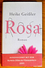 Rosa_Heike Geißler_wie neu + Widmung der Autorin_Alfred-Döblin-Förderpreis 2001_