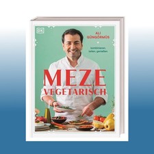 Meze vegetarisch | Ali Güngörmüs | Ungelesen