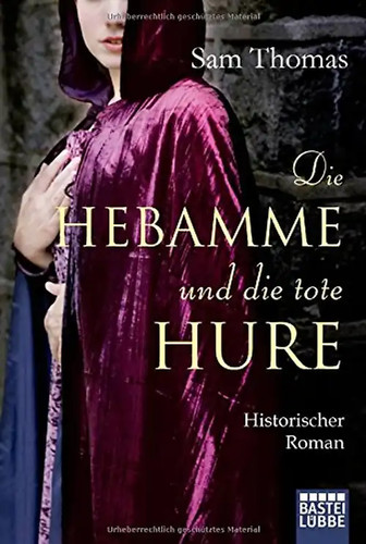 Die hebamme und - die, tote