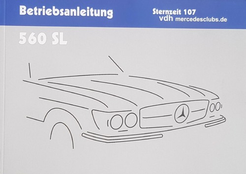 Mercedes benz 107 - w, betriebs-
