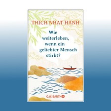 Wie weiterleben, wenn ein