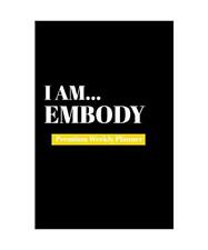 I AM EMBODY, Publishing, Amazing