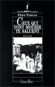 Ceux qui vont mourir - , te