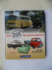 Bildatlas des DDR-Sraßenverkehrs - PKW und Nutzfahrzeuge