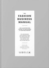 The Fashion Business Manual An